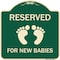 Signmission Reserved for New Babies with Symbol Heavy-Gauge Aluminum Architectural Sign, 18" x 18", G-1818-23194 A-DES-G-1818-23194 - alternate 1